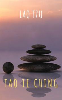 Tao Te Ching - Lao  Tzu 