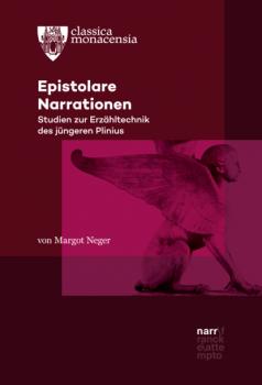 Epistolare Narrationen - Margot Neger Classica Monacensia