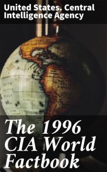 The 1996 CIA World Factbook - United States. Central Intelligence Agency 