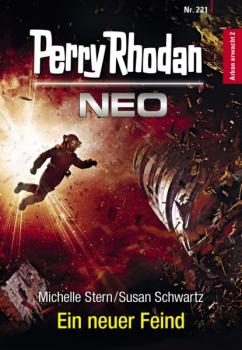 Perry Rhodan Neo 221: Ein neuer Feind - Susan Schwartz Perry Rhodan Neo