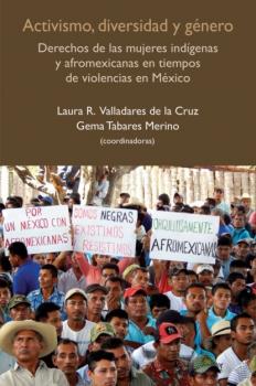 Activismo, diversidad y género - Laura Raquel Valladares de la Cruz Biblioteca de Alteridades