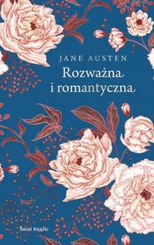 Rozważna i romantyczna - Jane Austen Angielski ogród