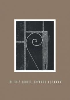 In This House - Howard Altmann 