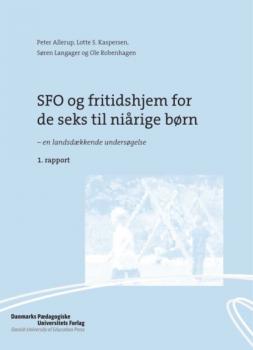 SFO og fritidshjem for de seks til niarige born - Peter Allerup 