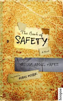 The Book of Safety - Yasser Abdel Hafez Hoopoe Fiction