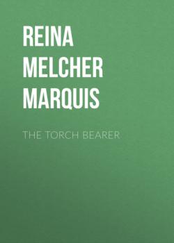 The Torch Bearer - Reina Melcher Marquis 