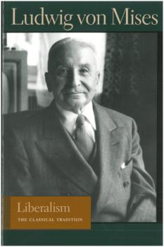 Liberalism - Людвиг фон Мизес Liberty Fund Library of the Works of Ludwig von Mises