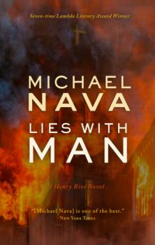 Lies With Man - Michael  Nava Henry Rios Mystery Series