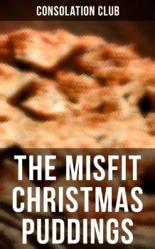 The Misfit Christmas Puddings - Consolation Club 