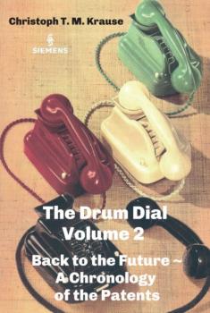 The Drum Dial - Volume 2 - Christoph T. M. Krause Der Trommelwähler