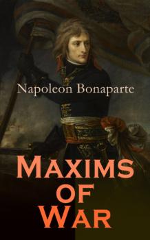 Maxims of War - The Officer's Manual 