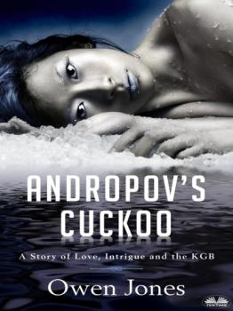 Andropov's Cuckoo - Owen Jones 