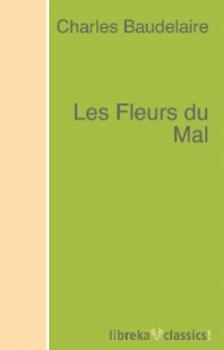 Les Fleurs du Mal - Charles Baudelaire 