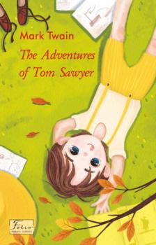 The Adventures of Tom Sawyer - Марк Твен Folio World’s Classics