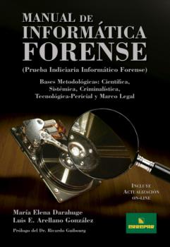 Manual de informática forense - Luis Enrique Arellano González Prueba Indiciaria Informático Forense