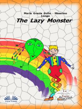 The Lazy Monster - Massimo Longo E Maria Grazia Gullo 