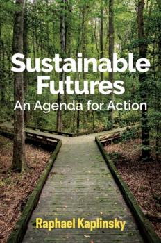 Sustainable Futures - Raphael  Kaplinsky 