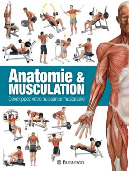 Anatomie & Musculation - Ricardo Cánovas Linares Anatomie & Musculation