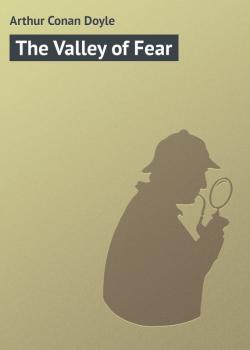 The Valley of Fear - Arthur Conan Doyle 