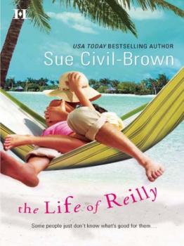 The Life Of Reilly - Sue Civil-Brown Mills & Boon M&B