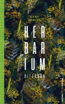 Herbarium, giftgrün - Gert Ueding 