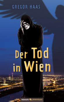 Der Tod in Wien - Gregor Haas 