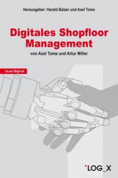 Digitales Shopfloor Management - Axel Tome 