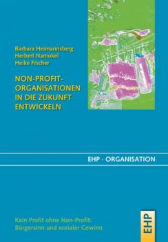 Non-Profit-Organisationen in die Zukunft entwickeln - Heike Fischer EHP-Organisation