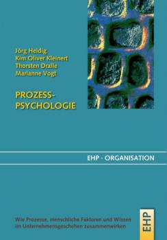 Prozesspsychologie - Jörg Heidig EHP-Organisation