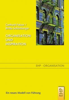 Organisation und Inspiration - Gerhard Fatzer EHP-Organisation