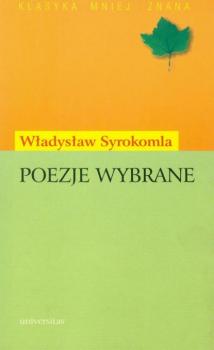 Poezje wybrane (Władysław Syrokomla) - Władysław Syrokomla Klasyka mniej znana